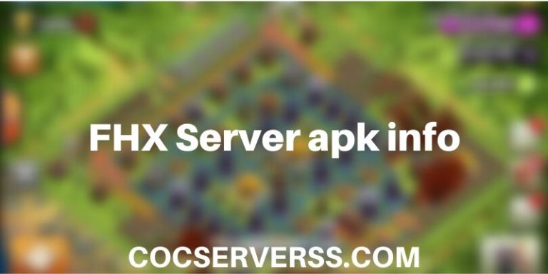 FHX APK Download (Updated) 2023 Latest Version All FHX COC Servers FHX APK Download (Updated) 2023 Latest Version All FHX COC Servers