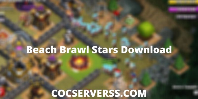 Beach Brawl Stars Download